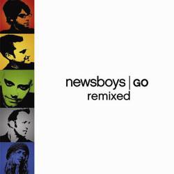 Newsboys : GO Remixed